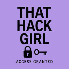 Lock and key graphic reading “That Hack Girl - Access Granted”